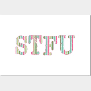 STFU - Stripes Posters and Art